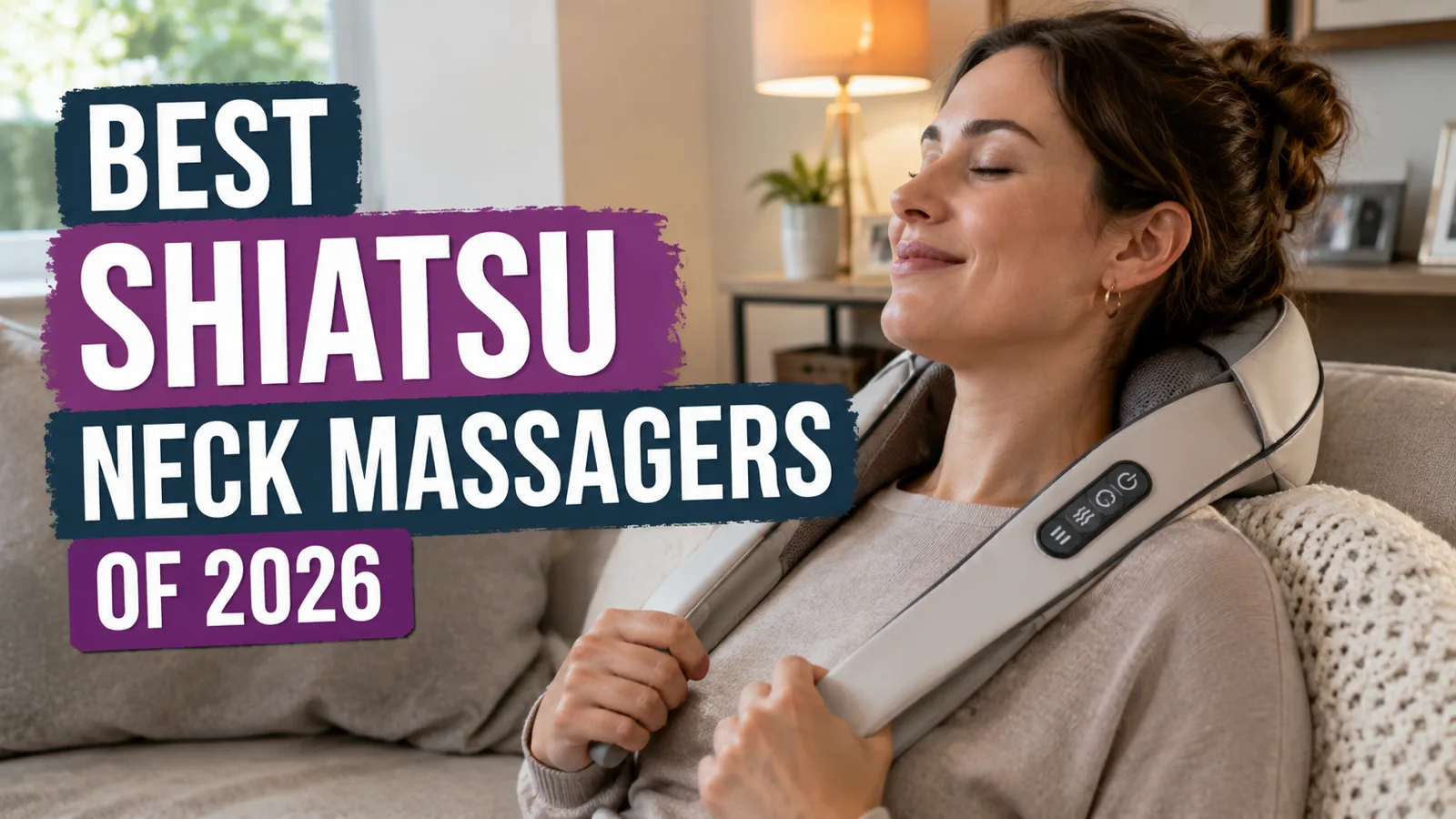 Best Shiatsu Neck Massagers of 2026: Deep Kneading That Actually Works — best shiatsu neck massager | GearPuff